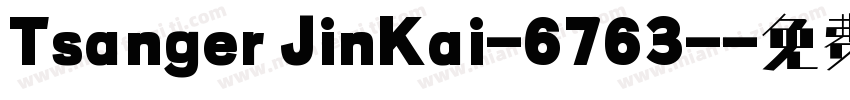 Tsanger JinKai-6763-字体转换